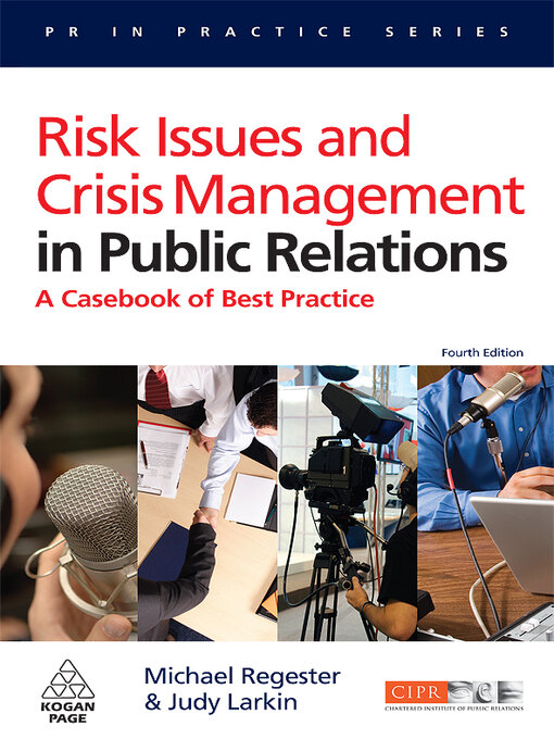 Title details for Risk Issues and Crisis Management in Public Relations by Michael Regester - Available